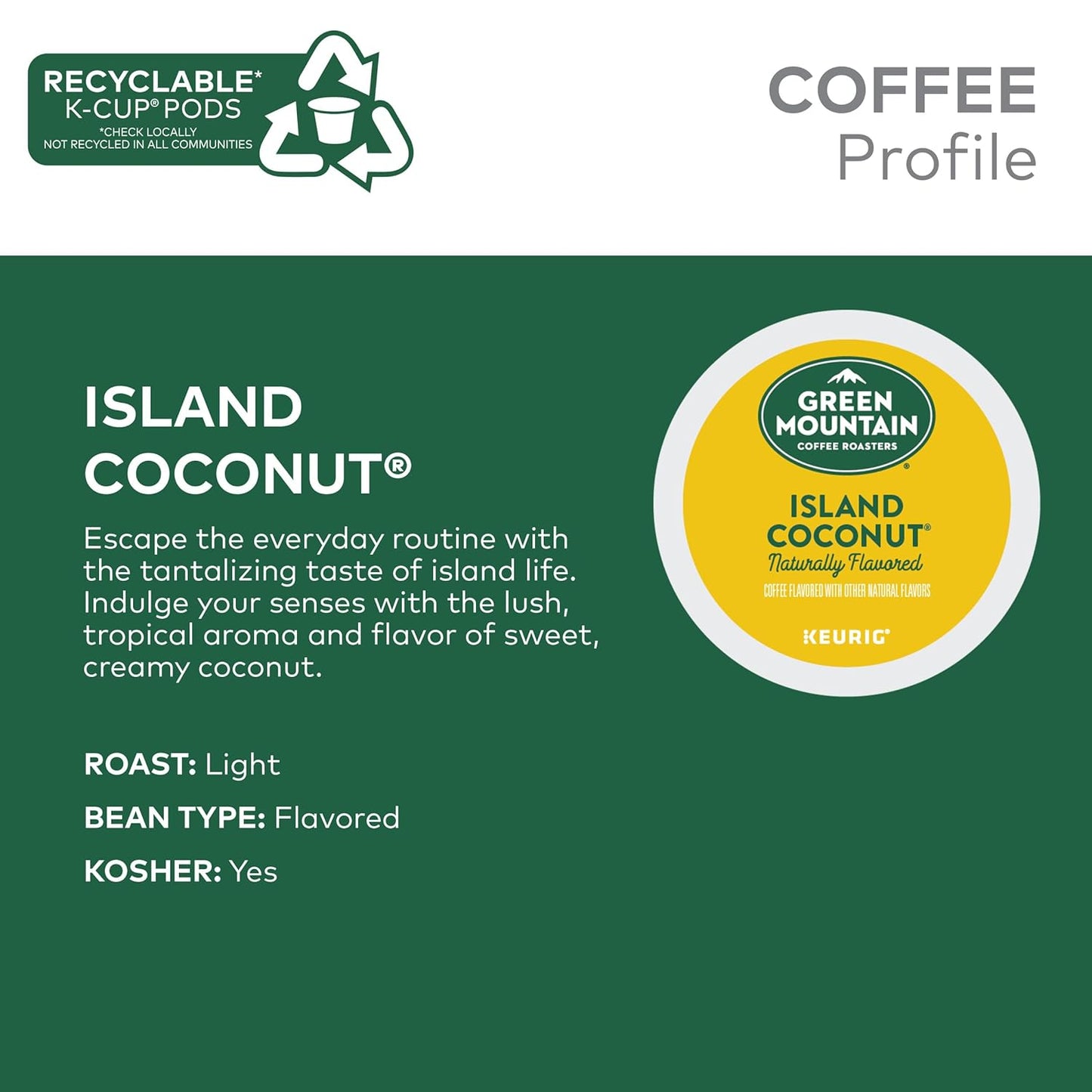 Island Coconut K-Cup Pods, light roast, sweet creamy coconut flavor, 24 count, Fair Trade Certified, Kosher, Limited Edition.