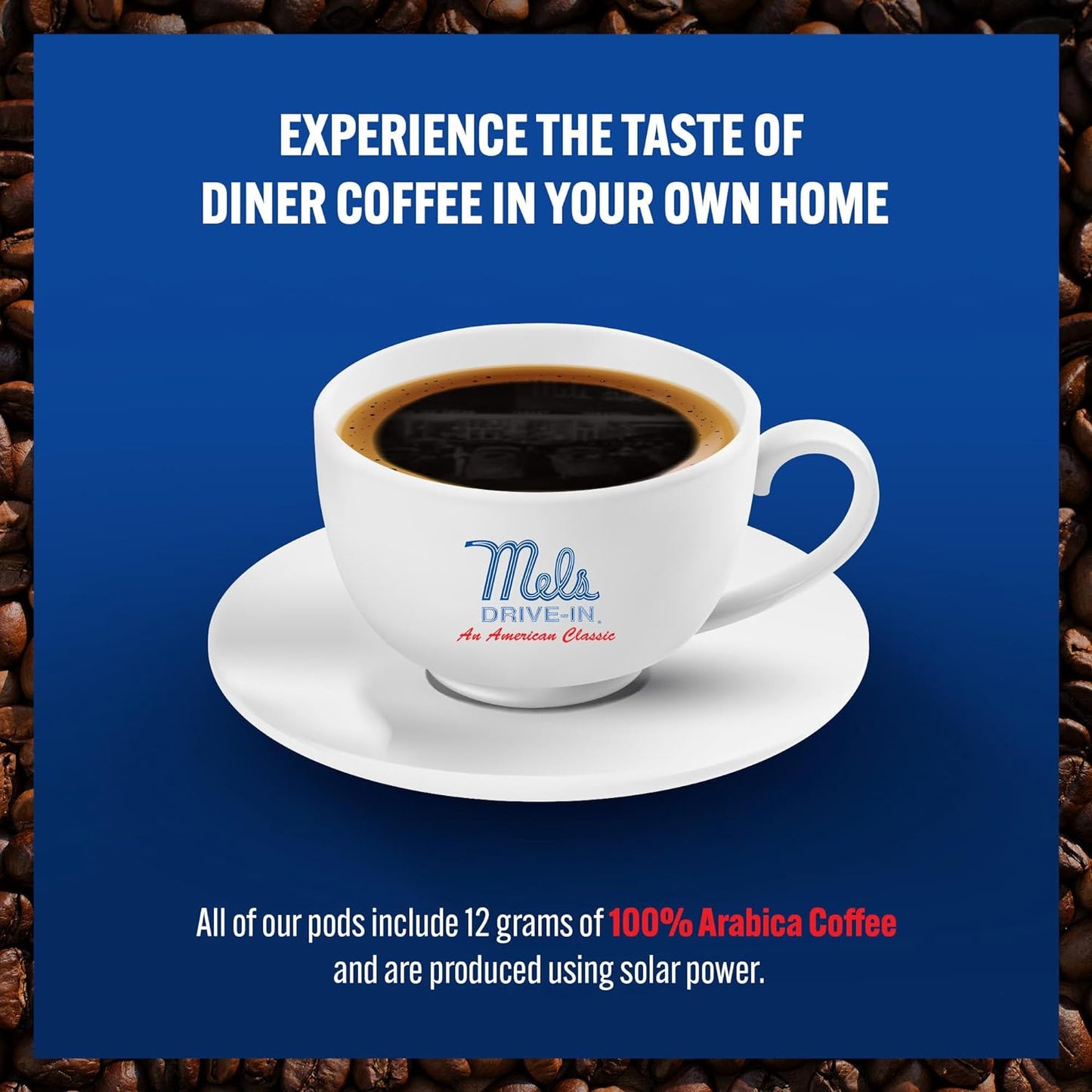 Mel's Drive-In coffee pods, dark roast diner blend, Keurig compatible coffee pods, 75th anniversary limited edition K-Cups, premium Arabica coffee pods, recyclable K-Cup pods, nostalgic diner coffee, Mel's Drive-In dark roast, solar energy produced coffee, American classic coffee